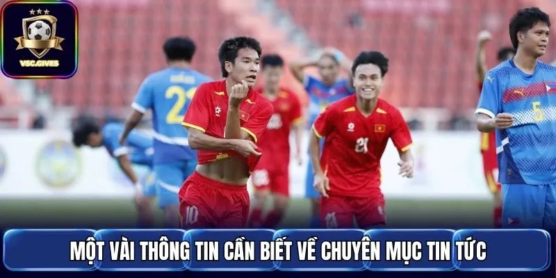 Một vài thông tin cần biết về chuyên mục tin tức