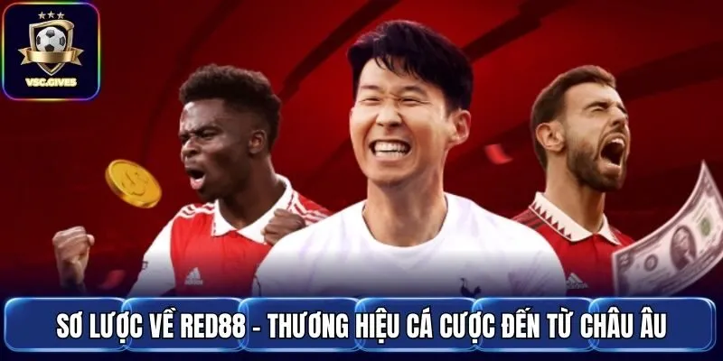 Sơ lược về Red88 - Thương hiệu cá cược đến từ Châu Âu