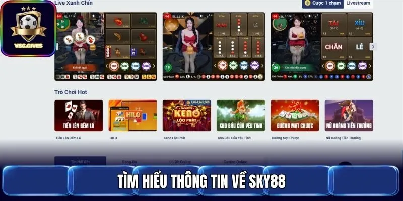 Tìm hiểu thông tin về Sky88